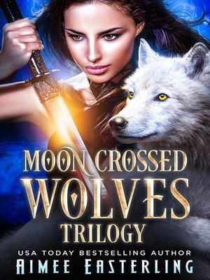cover image of Moon-Crossed Wolves Trilogy